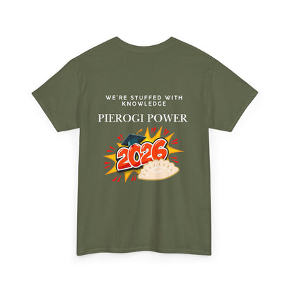 Pierogi Power 2026 Graduation T-Shirt — “We’re Stuffed With Knowledge” Polish Tee